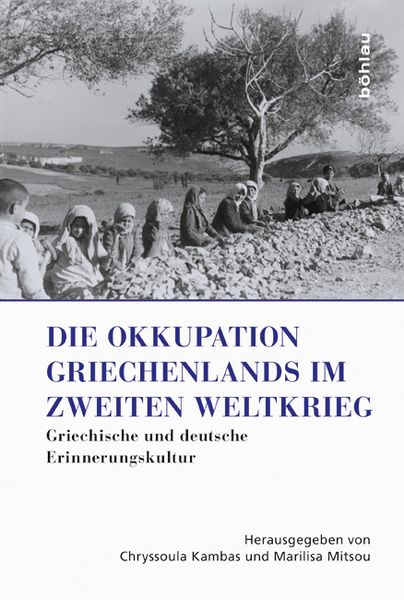 Produktbild: Die Okkupation Griechenlands im Zweiten Weltkrieg