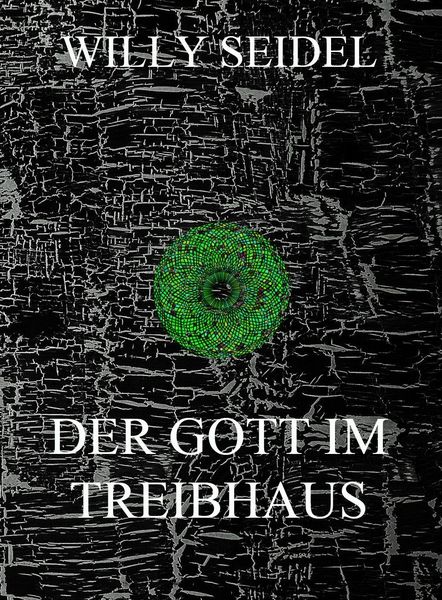 Produktbild: Der Gott im Treibhaus