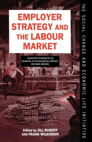 Produktbild: Employer Strategy and the Labour Market