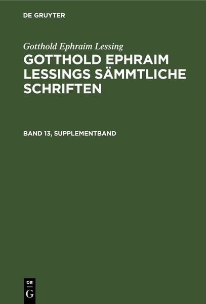 Produktbild: Gotthold Ephraim Lessings S&auml;mmtliche Schriften. Band 13, Supplementband