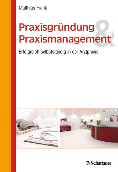 Produktbild: Praxisgr&uuml;ndung und Praxismanagement