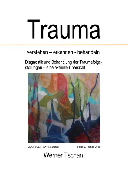 Produktbild: Trauma verstehen - erkennen - behandeln