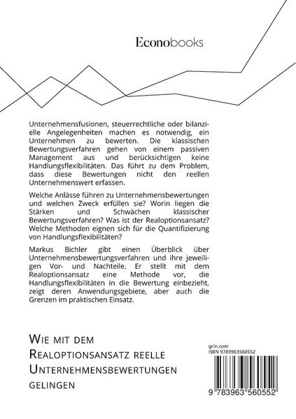 Produktbild: Wie mit dem Realoptionsansatz reelle Unternehmensbewertungen gelingen. Anwendung
