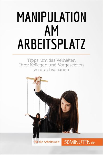 Produktbild: Manipulation am Arbeitsplatz