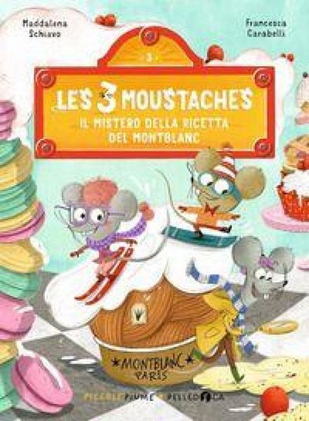 Produktbild: Il mistero della ricetta del Montblanc. Les 3 moustaches
