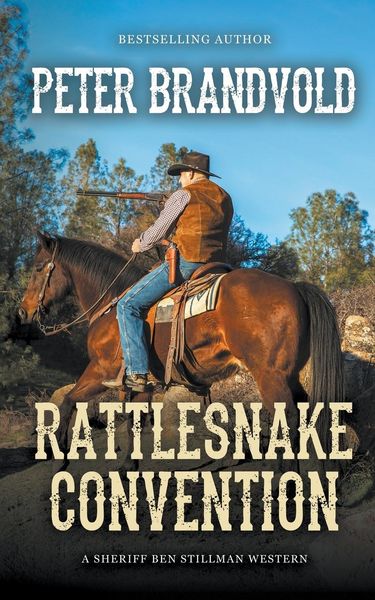 Produktbild: Rattlesnake Convention (A Sheriff Ben Stillman Western)