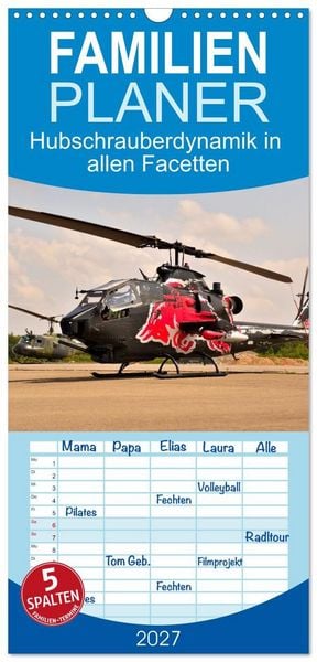 Produktbild: Familienplaner 2027 - Hubschrauberdynamik in allen Facetten mit 5 Spalten (Wandkalender, 21 x 45 cm) CALVENDO