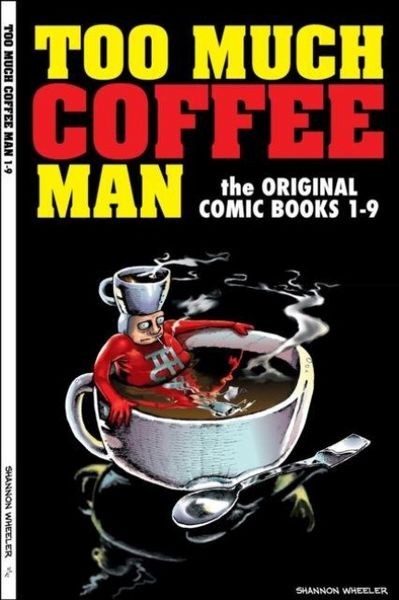 Produktbild: Too Much Coffee Man: The Original Comic Books #1-9