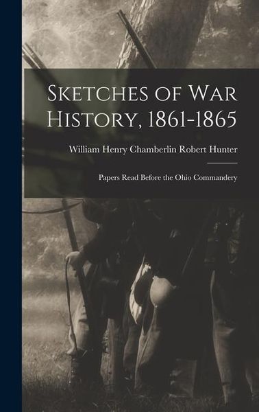 Produktbild: Sketches of War History, 1861-1865