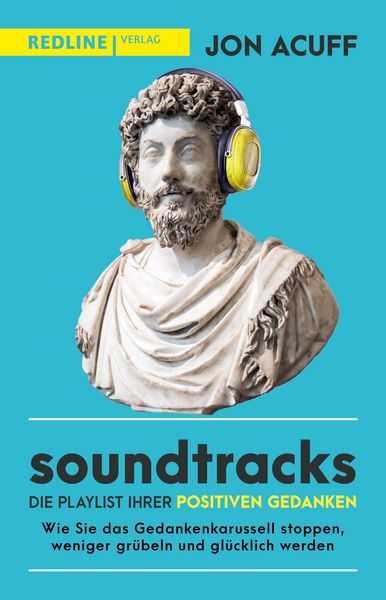 Produktbild: Soundtracks - die Playlist Ihrer positiven Gedanken
