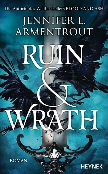 Bücherblog. Neuerscheinungen. Buchcover. Ruin and Wrath (Band 1) von Jennifer L. Armentrout. Fantasy. Heyne Verlag.