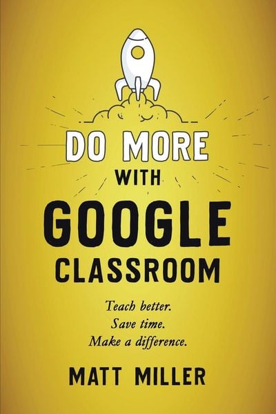 Produktbild: Do More with Google Classroom