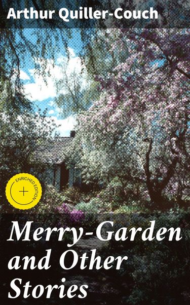 Produktbild: Merry-Garden and Other Stories