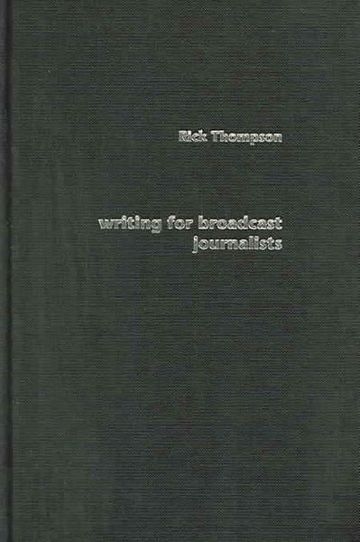 Produktbild: Writing for Broadcast Journalists
