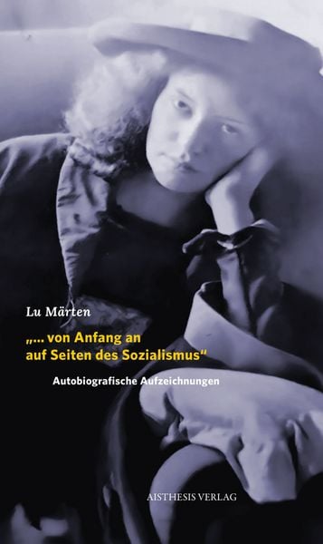 Produktbild: &bdquo;&hellip; von Anfang an auf Seiten des Sozialismus&ldquo;