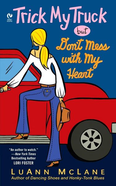 Produktbild: Trick My Truck But Don't Mess With My Heart