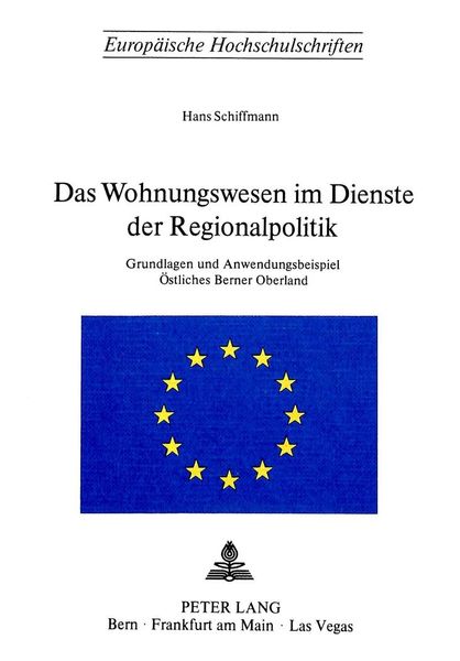 Produktbild: Das Wohnungswesen im Dienste der Regionalpolitik