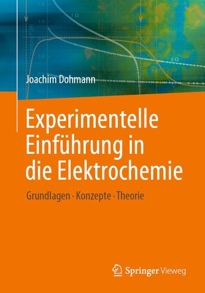 Produktbild: Experimentelle Einf&uuml;hrung in die Elektrochemie