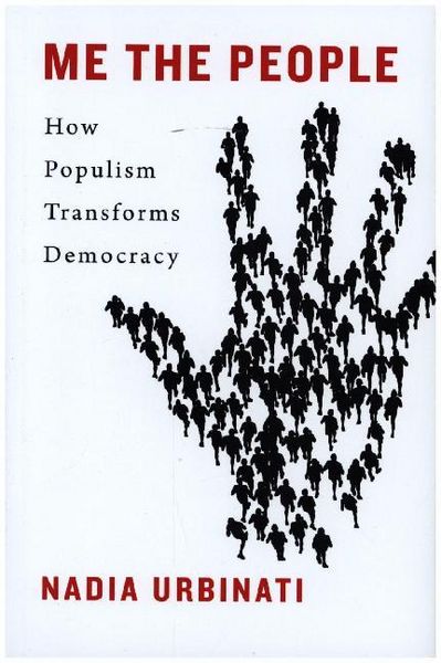 Produktbild: Me the People - How Populism Transforms Democracy