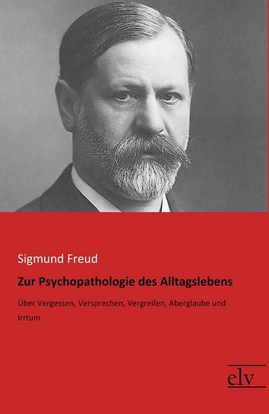 Produktbild: Zur Psychopathologie des Alltagslebens