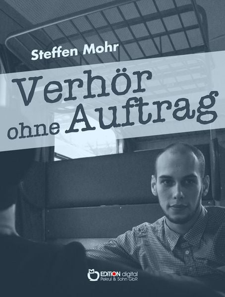 Produktbild: Verh&ouml;r ohne Auftrag