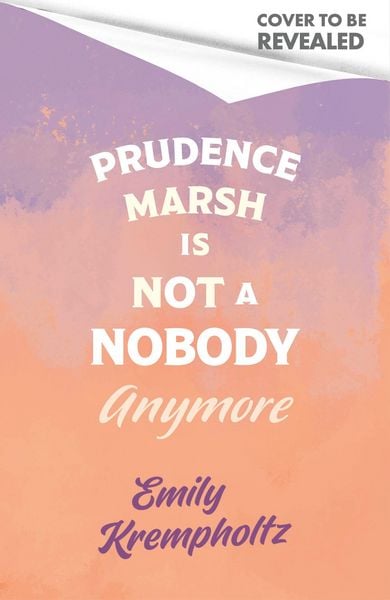 Produktbild: Prudence Marsh is Not a Nobody Anymore