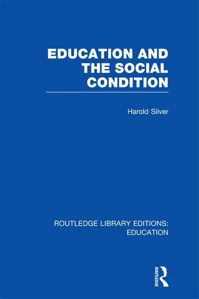 Produktbild: Education and the Social Condition (RLE Edu L)