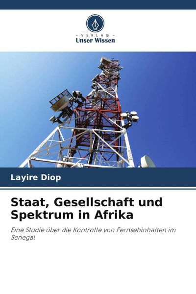 Produktbild: Staat, Gesellschaft und Spektrum in Afrika