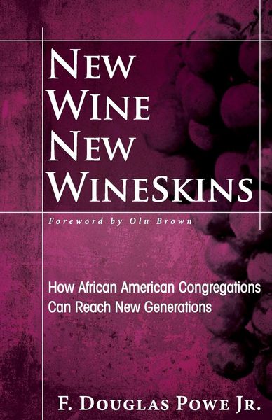 Produktbild: New Wine, New Wineskins