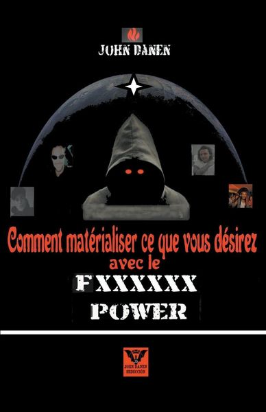 Produktbild: Comment mat&eacute;rialiser ce que vous d&eacute;sirez avec le Fxxxxxx power