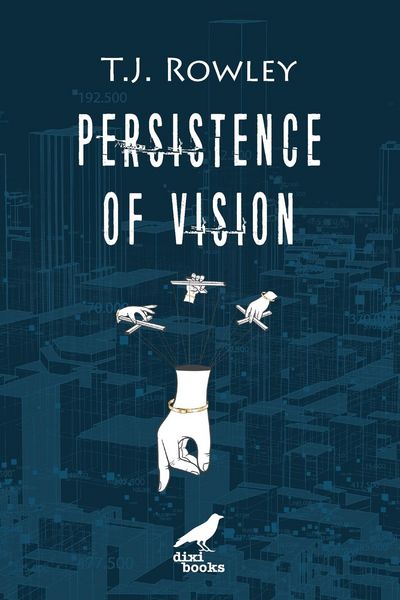 Produktbild: Rowley, T: Persistence of Vision