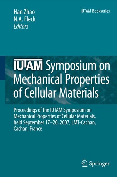 Produktbild: IUTAM Symposium on Mechanical Properties of Cellular Materials