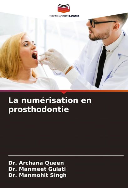 Produktbild: La num&eacute;risation en prosthodontie