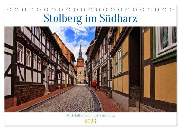 Produktbild: Stolberg im S&uuml;dharz (Tischkalender 2026 DIN A5 quer), CALVENDO Monatskalender