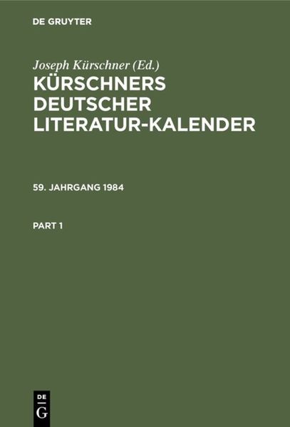 Produktbild: K&uuml;rschners Deutscher Literatur-Kalender auf das Jahr .... 59. Jahrgang 1984