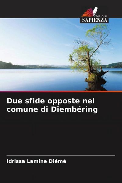 Produktbild: Due sfide opposte nel comune di Diemb&eacute;ring