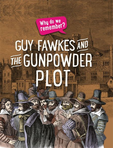 Produktbild: Why do we remember?: Guy Fawkes and the Gunpowder Plot