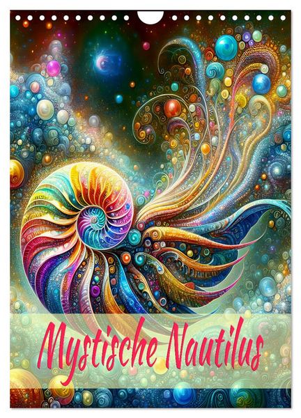 Mystische Nautilus (Wandkalender 2026 DIN A4 hoch), CALVENDO Monatskalender