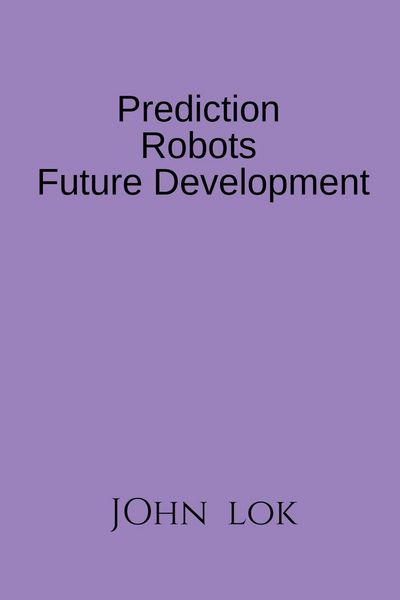 Produktbild: Prediction Robots Future Development