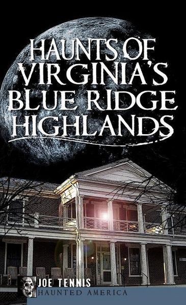 Produktbild: Haunts of Virginia's Blue Ridge Highlands