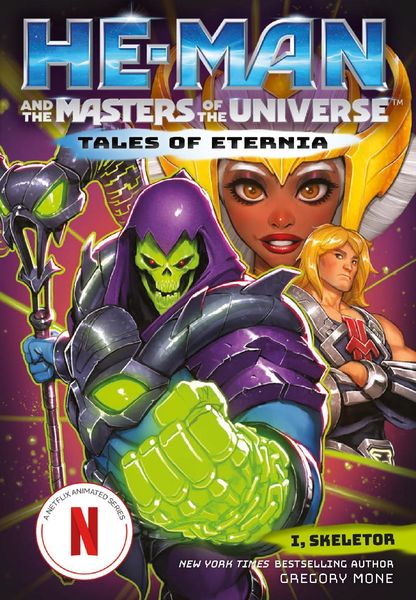 Produktbild: He-Man and the Masters of the Universe: I, Skeletor (Tales of Eternia Book 2)