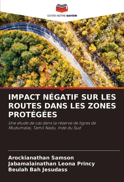 Produktbild: Impact N&eacute;gatif Sur Les Routes Dans Les Zones Prot&eacute;g&eacute;es