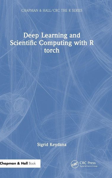 Produktbild: Deep Learning and Scientific Computing with R torch