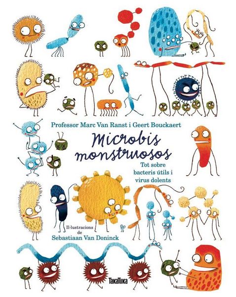 Produktbild: Microbios monstruosos : sobre bacterias &uacute;tiles y virus da&ntilde;inos