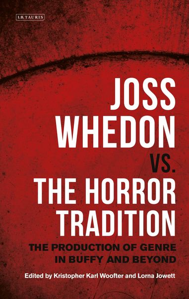 Produktbild: Joss Whedon vs. the Horror Tradition