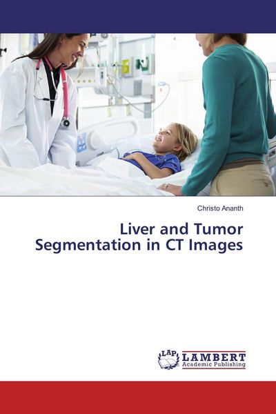 Produktbild: Liver and Tumor Segmentation in CT Images