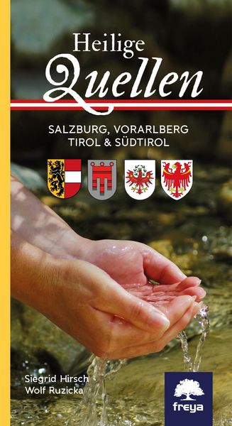 Produktbild: Heilige Quellen Salzburg, Vorarlberg, Tirol & S&uuml;dtirol