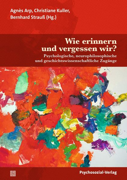 Produktbild: Wie erinnern und vergessen wir?