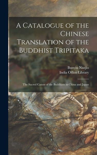Produktbild: A Catalogue of the Chinese Translation of the Buddhist Tripitaka