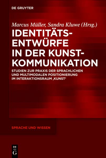 Produktbild: Identit&auml;tsentw&uuml;rfe in der Kunstkommunikation